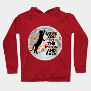 Love you to the moon and back Hoodie